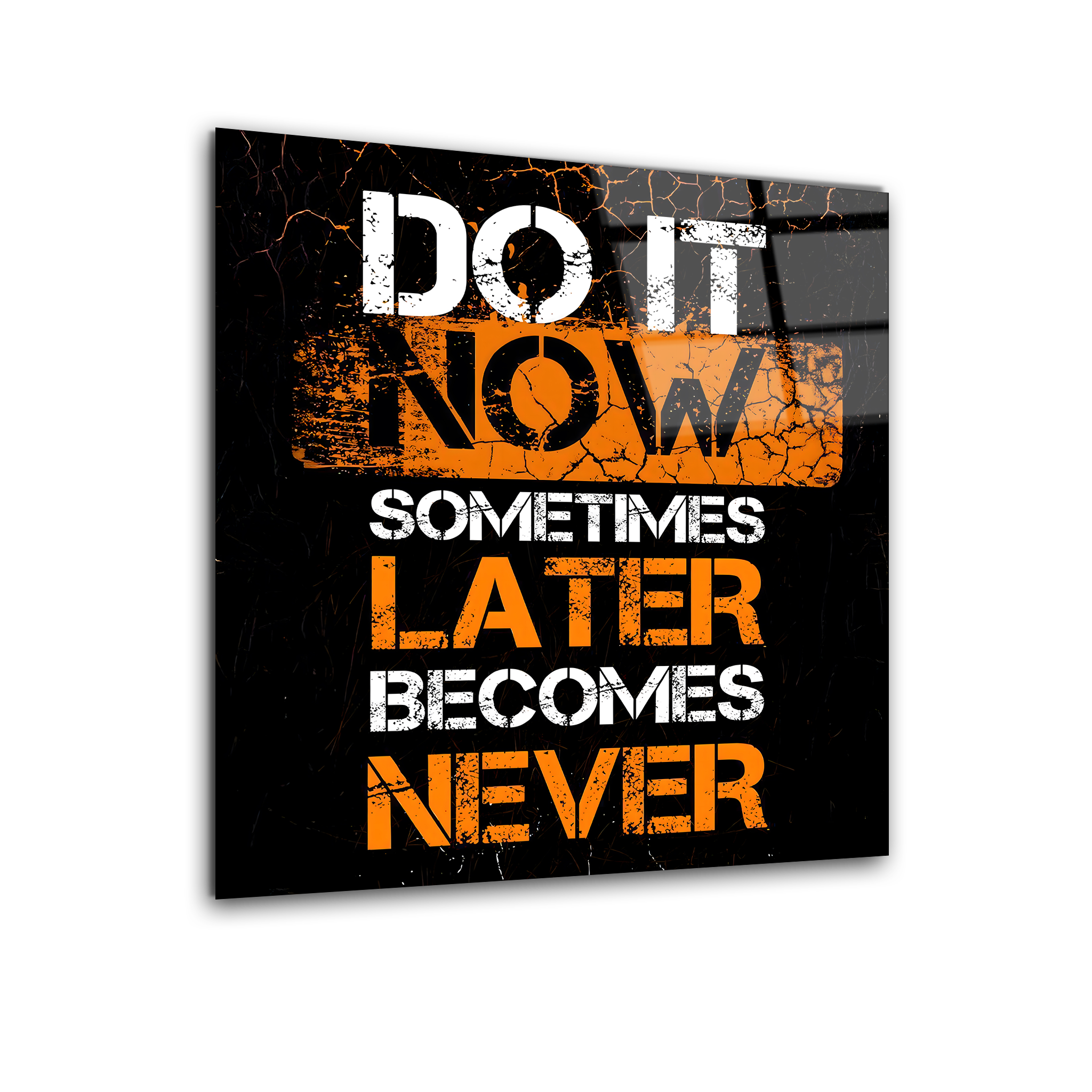 Do It Now | Premium HD Metal Wall Art