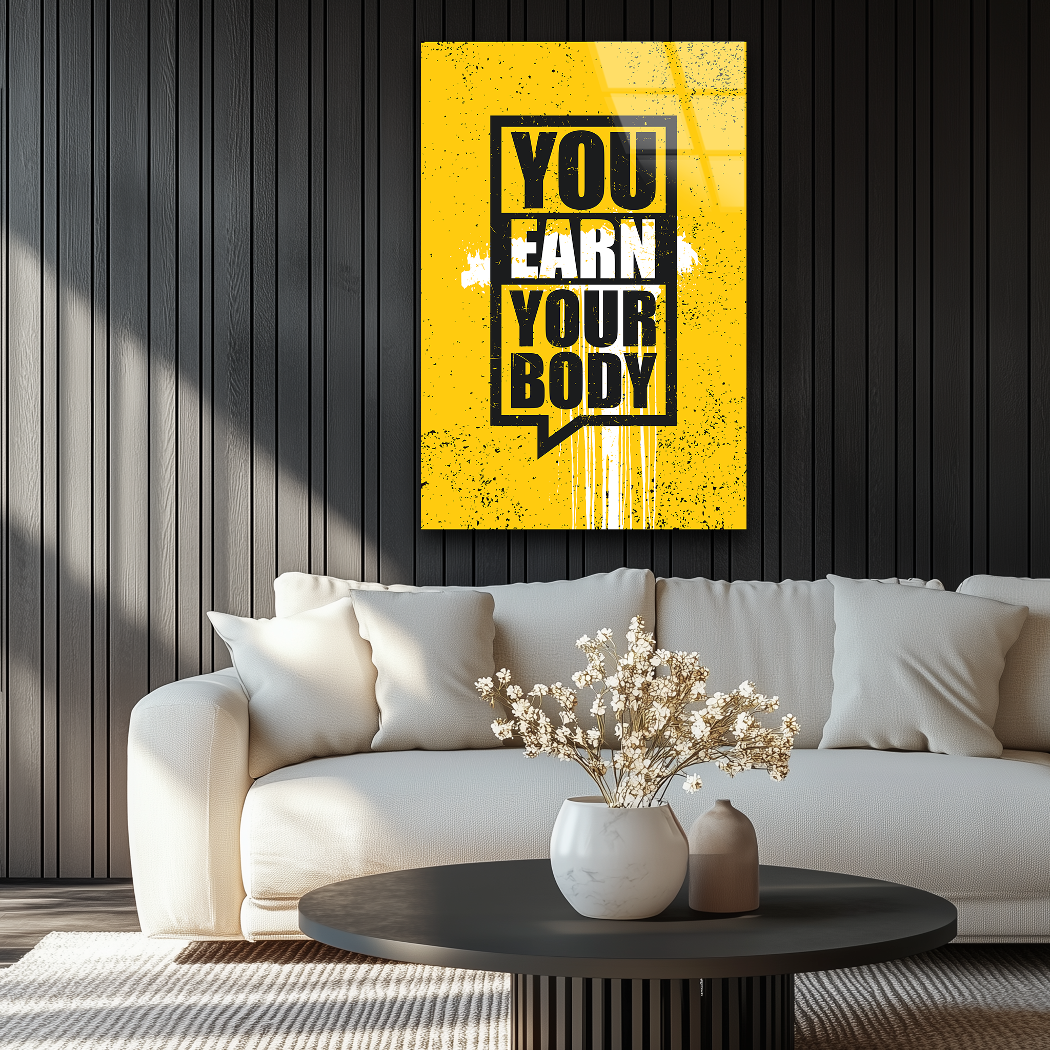 You Earn Your Body | Premium HD Metal Wall Art