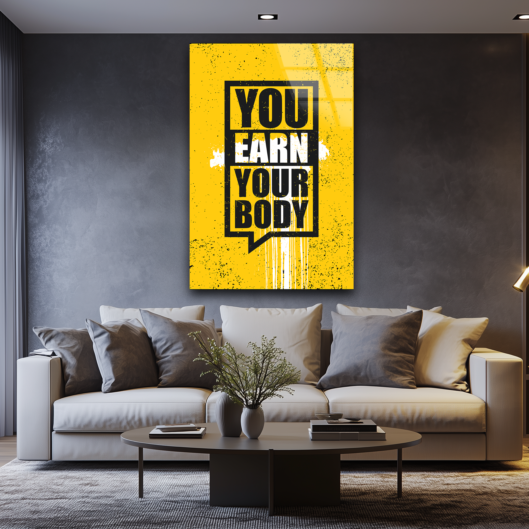 You Earn Your Body | Premium HD Metal Wall Art